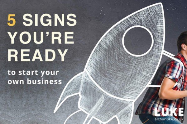 5 signs you are ready to start your own business