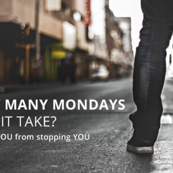 How many Mondays will it take?
