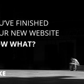 You've finished your new website - Now what?