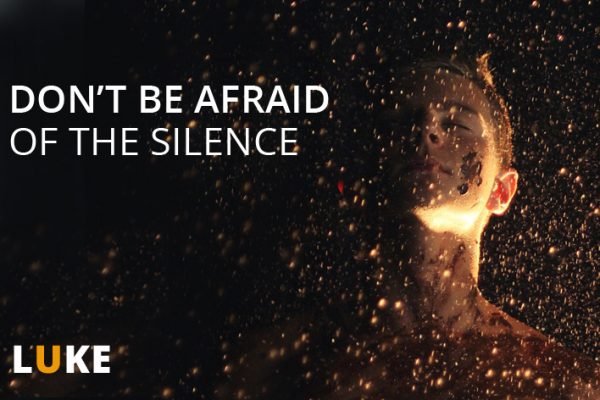 Don't be afraid of the silence!
